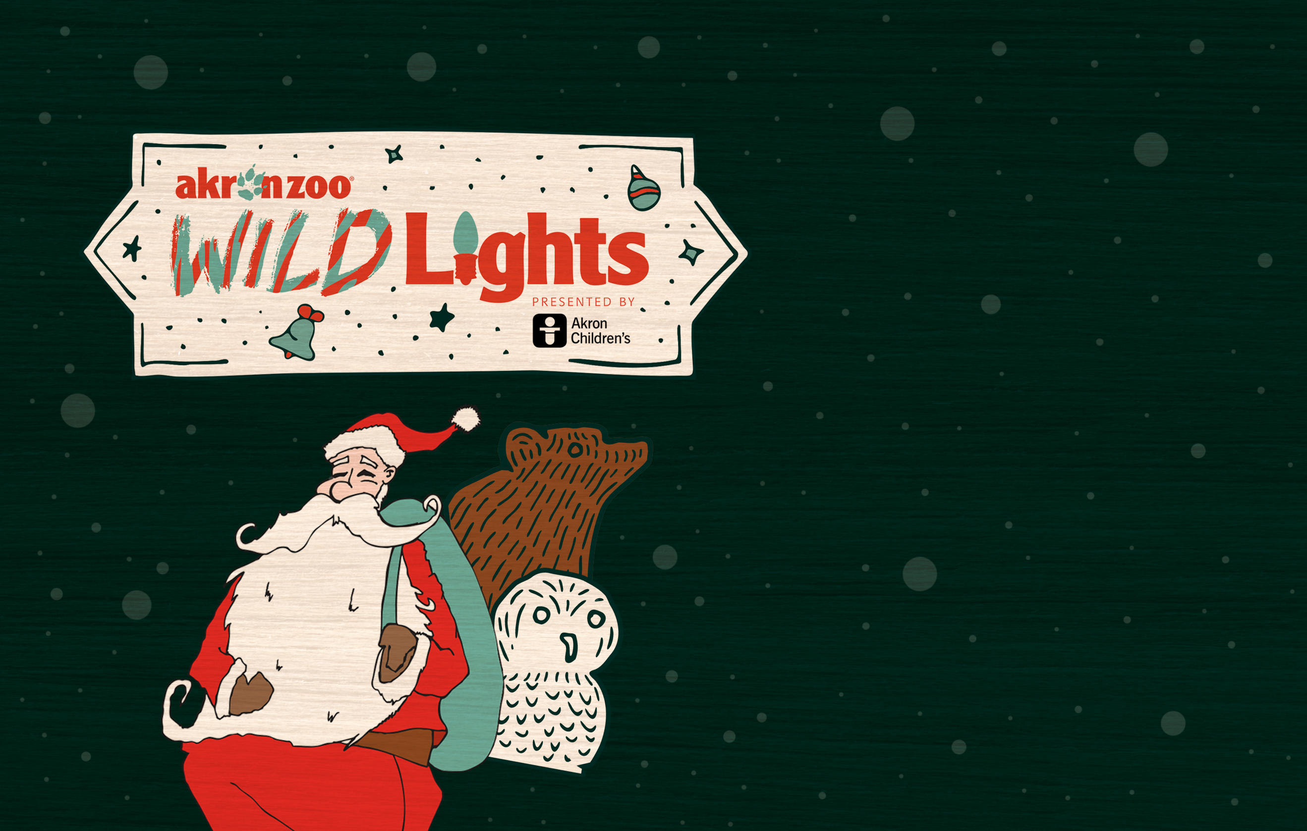 Akron Zoo Wild Lights Presented By Akron Children's with Santa, bear and owl image.